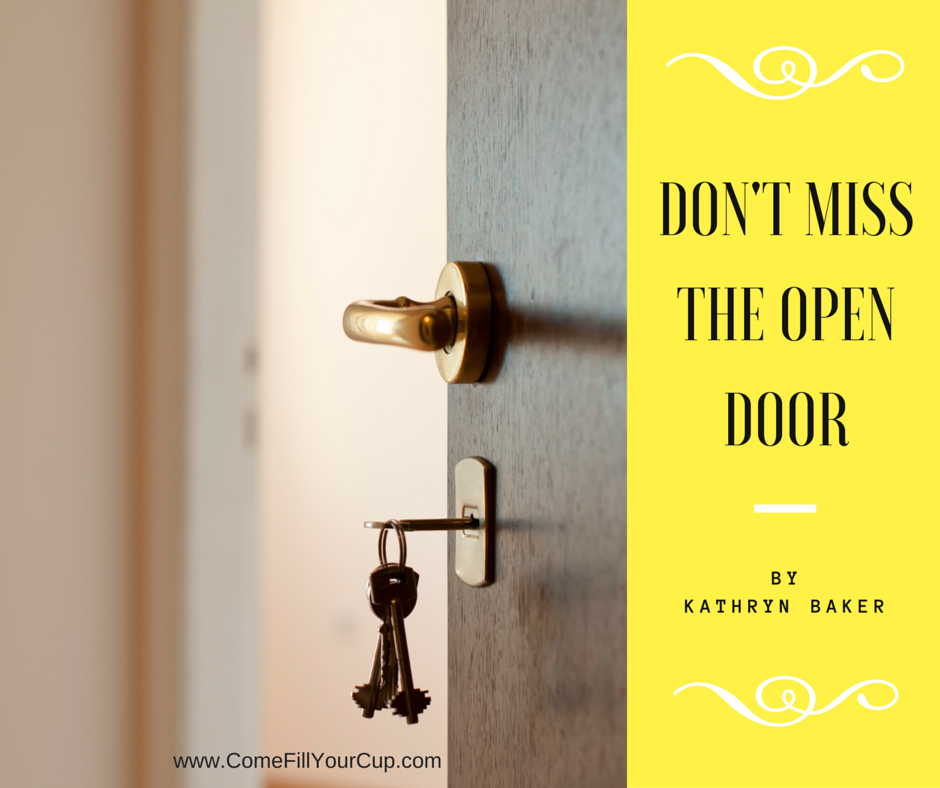 Look for the open doors